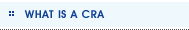 What is a CRA